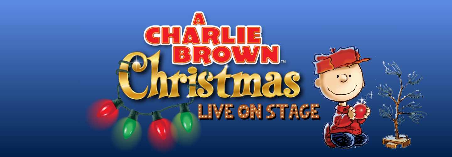 A Charlie Brown Christmas: Live on Stage!