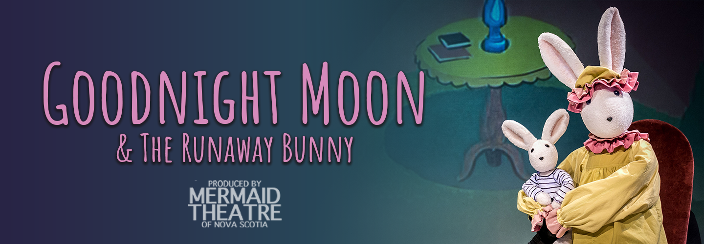 Goodnight Moon & The Runaway Bunny